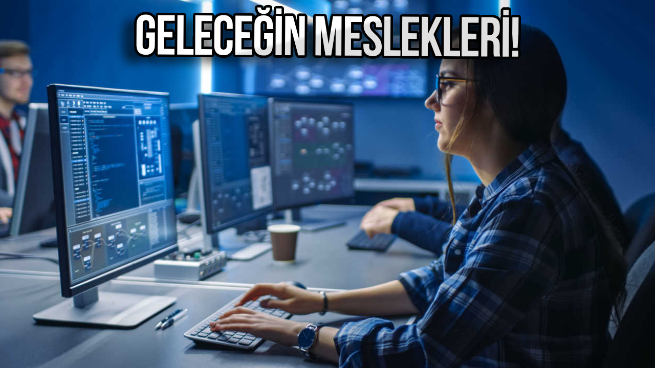 Bu kişiler işsiz kalmaz! İŞKUR, geleceğin mesleklerini açıkladı!
